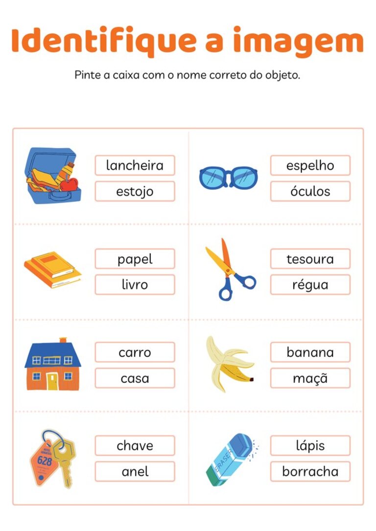 Identifique a imagem e pinte o nome certo